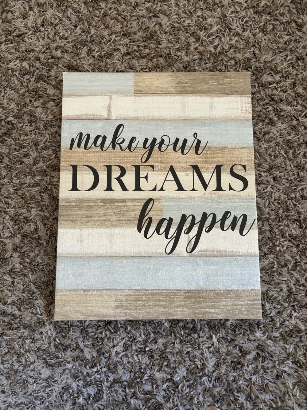 Make your dreams happen frame pre loved